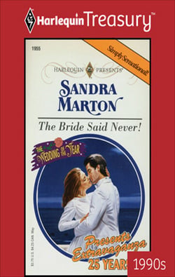 THE BRIDE SAID NEVER!|Sandra Marton