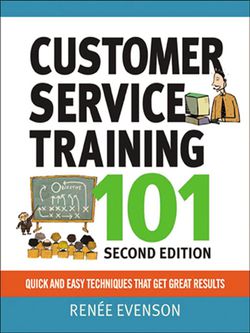 Customer Service Training 101|Renee Evenson