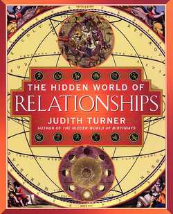 The Hidden World of Relationships|Judith Turner