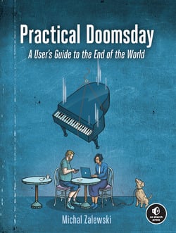 Practical Doomsday|Michal Zalewski