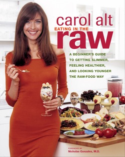 Eating in the Raw|Carol Alt