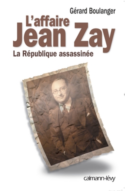 L'Affaire Jean Zay|Maître Gérard Boulanger