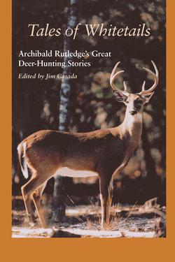 Tales of Whitetails|Archibald Rutledge