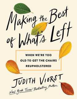 Making the Best of What's Left|Judith Viorst