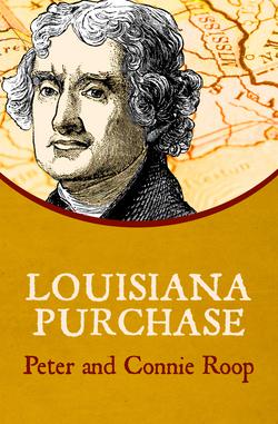 Louisiana Purchase|Peter Roop