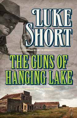 The Guns of Hanging Lake|Luke Short