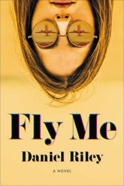 Fly Me|Daniel Riley
