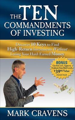 The Ten Commandments of Investing|Mark Cravens