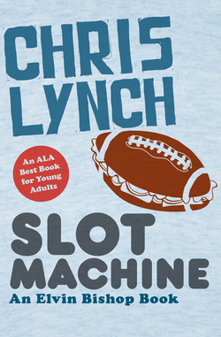 Slot Machine|Chris Lynch