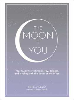 The Moon + You|Diane Ahlquist