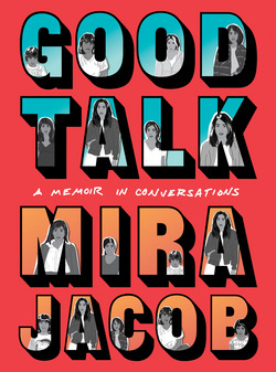 Good Talk|Mira Jacob