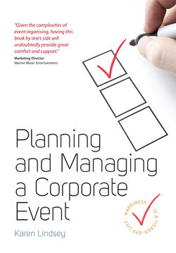 Planning and Managing a Corporate Event|Karen Lindsey