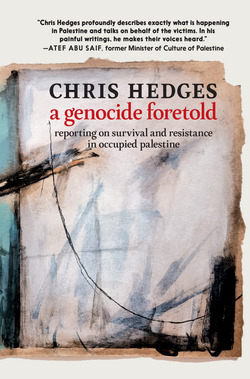 A Genocide Foretold|Chris Hedges