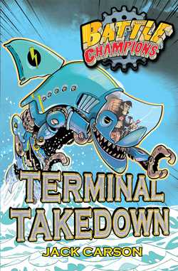 Battle Champions: Terminal Takedown|Jack Carson