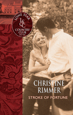 Stroke of Fortune|Christine Rimmer