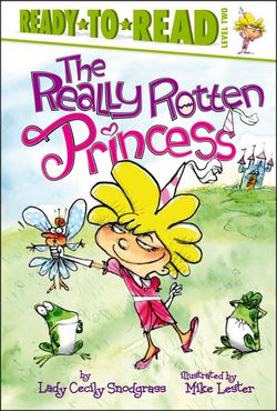 The Really Rotten Princess|Lady Cecily Snodgrass