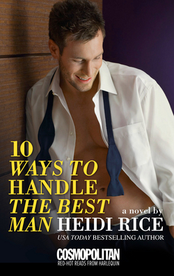 10 Ways to Handle the Best Man|Heidi Rice