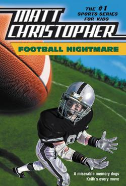 Football Nightmare|Matt Christopher