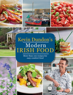 Kevin Dundon's Modern Irish Food|Kevin Dundon