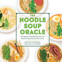 The Noodle Soup Oracle|Michele Humes
