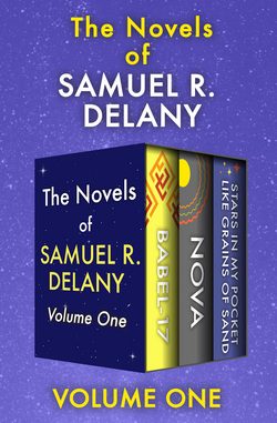 The Novels of Samuel R. Delany Volume One|Samuel R. Delany