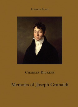 Memoirs of Joseph Grimaldi|Charles Dickens