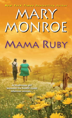 Mama Ruby|Mary Monroe