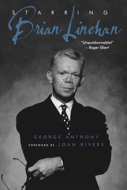 Starring Brian Linehan|George Anthony