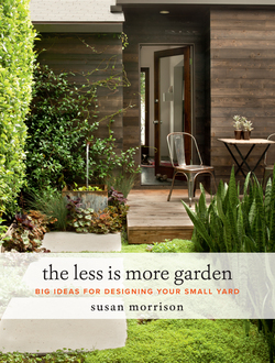 The Less Is More Garden|Susan Morrison